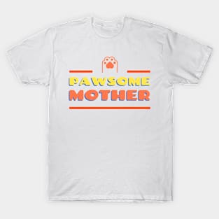 Pawsome Dog Mother T-Shirt